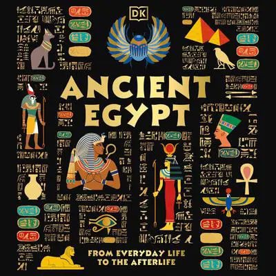 Ancient Egypt Audibook, by DK  Books