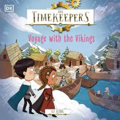 The Timekeepers: Voyage with the Vikings Audibook, by SJ King
