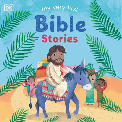 My Very First Bible Stories Audibook, by DK  Books