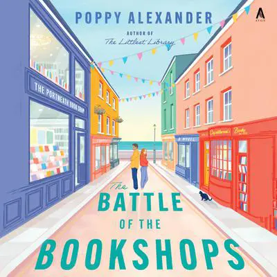 The Battle of the Bookshops: A Novel Audibook, by Poppy Alexander