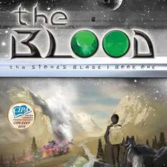 The Blood: The Stone’s Blade: Book One Audibook, by Allen Riggs
