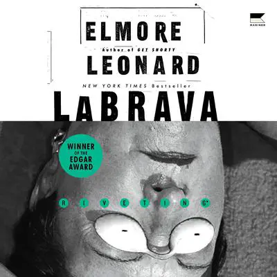 LaBrava: A Novel Audibook, by Elmore Leonard