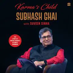Karma's Child: The Story of Indian Cinema's Ultimate Showman Audibook, by Subhash Ghai