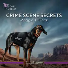 Crime Scene Secrets Audibook, by Maggie K. Black