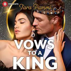 Vows to a King Audibook, by Tara Pammi