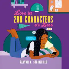 Love in 280 Characters or Less Audibook, by Ravynn K. Stringfield