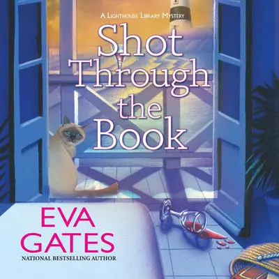 Shot Through the Book Audibook, by Eva Gates