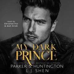 My Dark Prince Audibook, by L. J. Shen