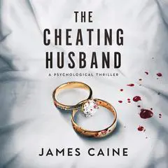 The Cheating Husband Audibook, by James Caine