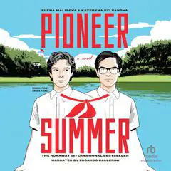Pioneer Summer: A Novel Audibook, by Elena Malisova