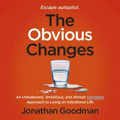 The Obvious Choice: Timeless Lessons on Success, Profit, and Finding Your Way Audibook, by Jonathan Goodman