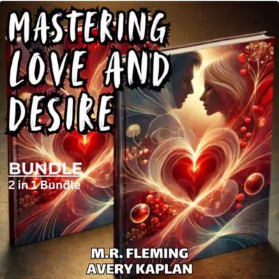 Mastering Love and Desire Bundle, 2 in 1 Bundle: Art of Seduction and Sex at Dawn Audibook, by M.R. Fleming