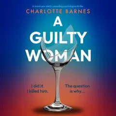 A Guilty Woman Audibook, by Charlotte Barnes