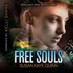Free Souls (Mindjack 3) Audibook, by Susan Kaye Quinn