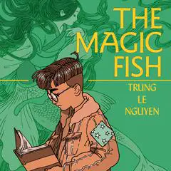 The Magic Fish Audibook, by Trung Le Nguyen