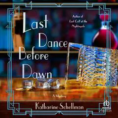 Last Dance Before Dawn Audibook, by Katharine Schellman