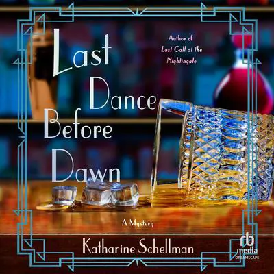 Last Dance Before Dawn Audibook, by Katharine Schellman