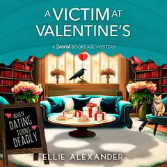 A Victim at Valentine's Audibook, by Ellie Alexander