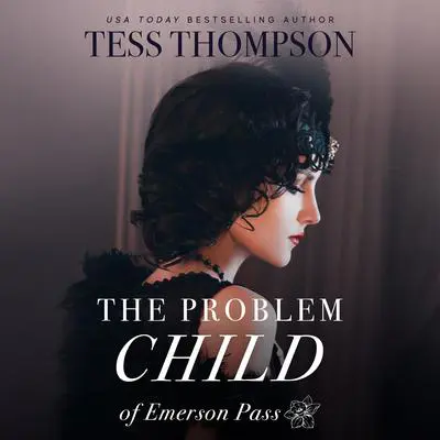 The Problem Child Audibook, by Tess Thompson