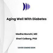 Aging Well With Diabetes