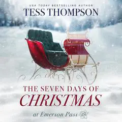 The Seven Days of Christmas Audibook, by Tess Thompson