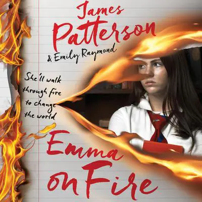 Emma on Fire: A Thriller Audibook, by James Patterson