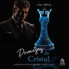 Promesas de Cristal 'Promises Made of Glass': Bilogía Sokolov 2 Audibook, by Noa Xireau