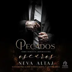 Pecados oscuros 'Darkest Sins' Audibook, by Neva Altaj