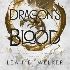 Dragon's Blood Audibook, by Leah E. Welker