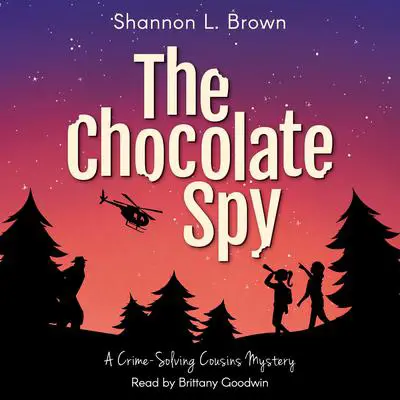 The Chocolate Spy Audibook, by Shannon L. Brown