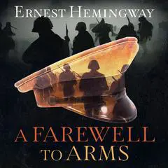 A Farewell to Arms Audibook, by 