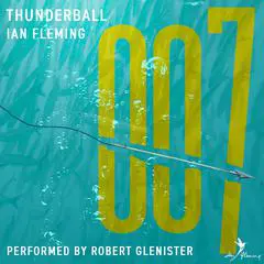 Thunderball: A James Bond Adventure Audibook, by 