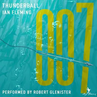 Thunderball: A James Bond Adventure Audibook, by Ian Fleming