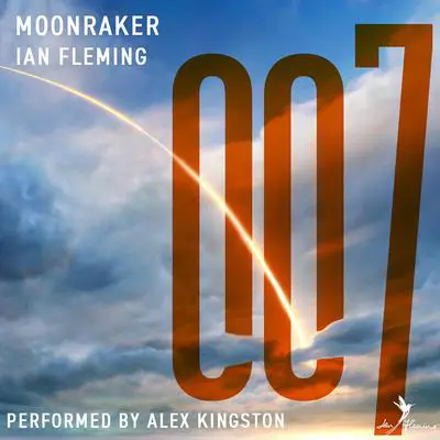 Moonraker: A James Bond Adventure Audibook, by Ian Fleming