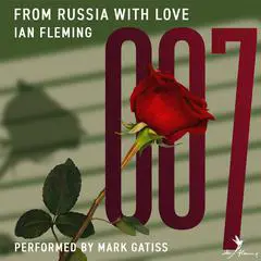 From Russia with Love: A James Bond Adventure Audibook, by 