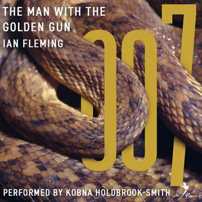 The Man with the Golden Gun: A James Bond Adventure Audibook, by Ian Fleming