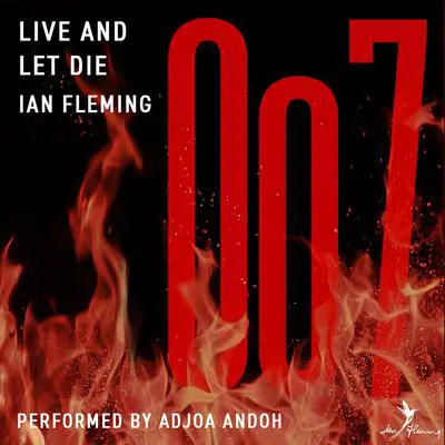 Live and Let Die: A James Bond Adventure Audibook, by Ian Fleming