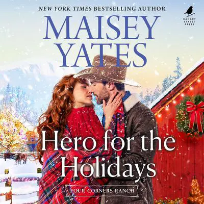 Hero for the Holidays Audibook, by Maisey Yates