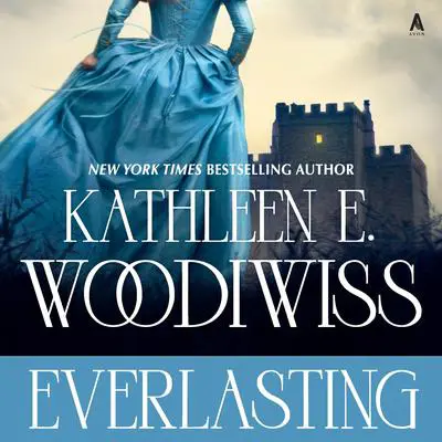 Everlasting Audibook, by Kathleen E. Woodiwiss