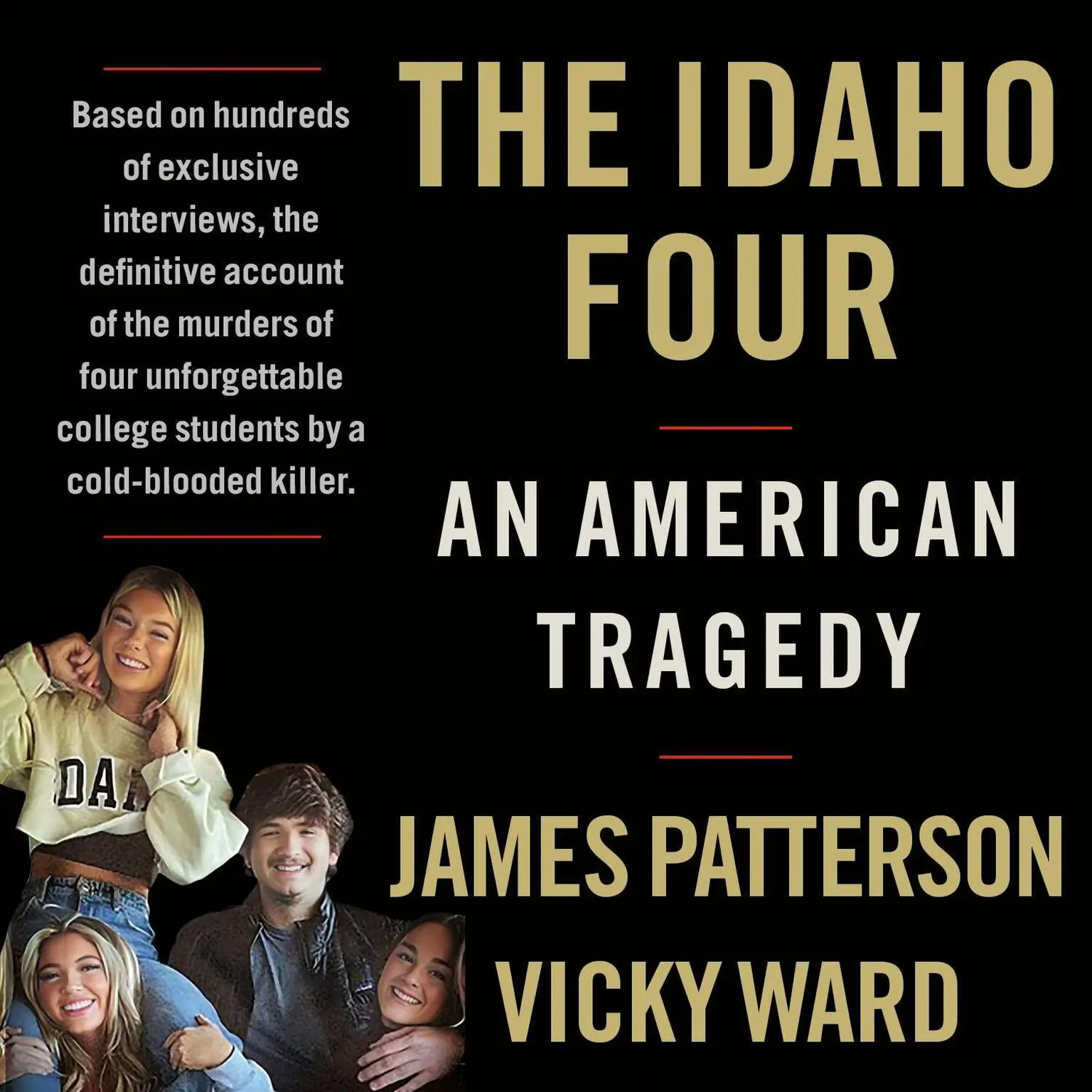 The Idaho Four: An American Tragedy Audiobook, by James Patterson