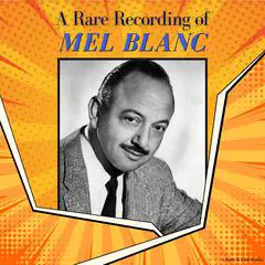 A Rare Recording of Mel Blanc Audibook, by Mel Blanc