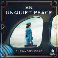 An Unquiet Peace Audibook, by Shaina Steinberg