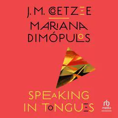 Speaking in Tongues Audibook, by J. M. Coetzee