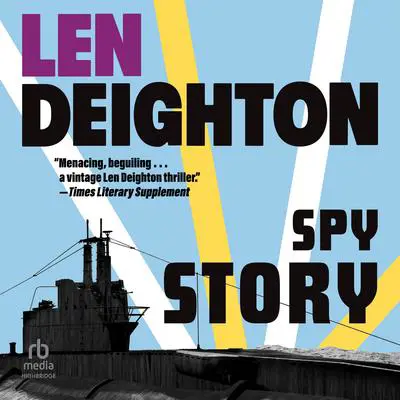 Spy Story Audibook, by Len Deighton