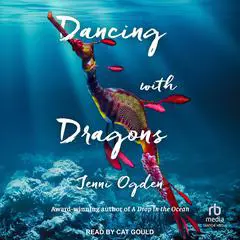 Dancing with Dragons Audibook, by Jenni Ogden