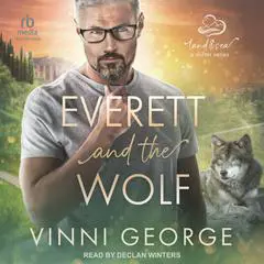 Everett and the Wolf Audibook, by Vinni George
