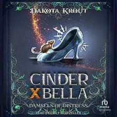 Cinder X Bella Audibook, by Dakota Krout