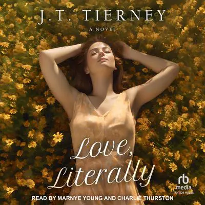 Love, Literally Audibook, by J. T. Tierney