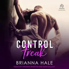 Control Freak Audibook, by Brianna Hale