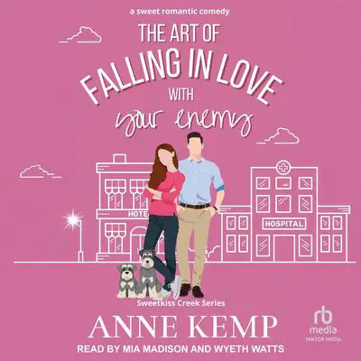 The Art of Falling in Love with Your Enemy Audibook, by Anne Kemp